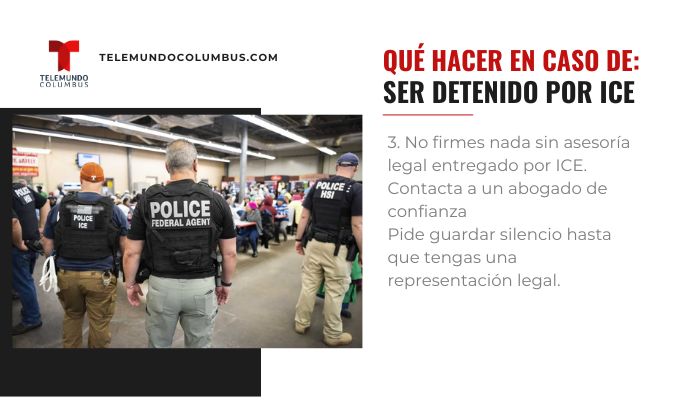 Si ICE detiene a alguien, que pasos debemos seguir