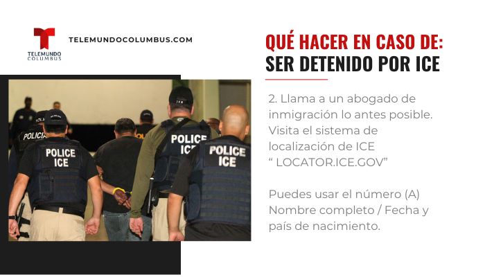 Si ICE detiene a alguien, que pasos debemos seguir